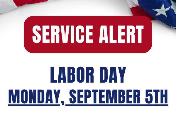 Service Alert Labor Day 2022 (600x600px)