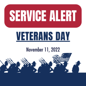 Veterans Day Service Alert