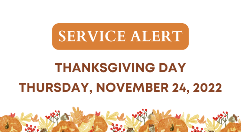 Service Alert - Thanksgiving